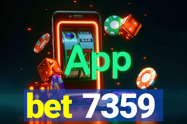 bet 7359